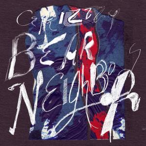 อัลบัม Neighbors ศิลปิน Grizzly Bear