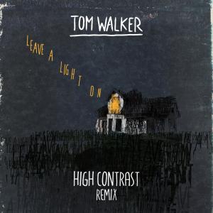 收聽Tom Walker的Leave a Light On (High Contrast Remix)歌詞歌曲
