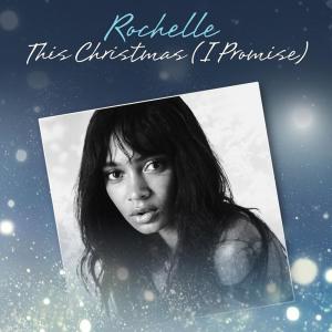 ดาวน์โหลดและฟังเพลง This Christmas (I Promise) พร้อมเนื้อเพลงจาก Rochelle