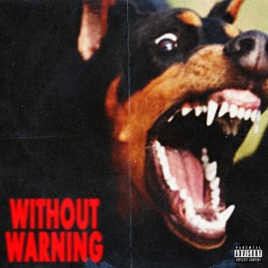 Metro Boomin的專輯Without Warning