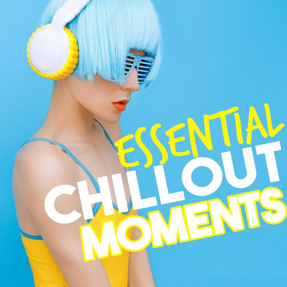 Essential Chill out Moments