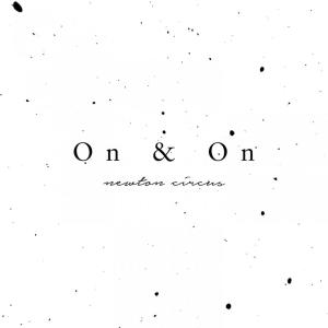 Listen to On & On (Radio Edit) song with lyrics from Newton Circus