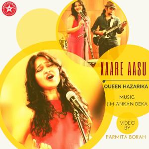 Listen to Xaare Aasu song with lyrics from Jim Ankan Deka