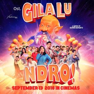 Listen to Gila Lu Ndro song with lyrics from Tora Sudiro