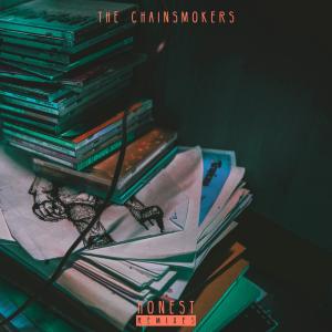 收聽The Chainsmokers的Honest (SAVI Remix)歌詞歌曲