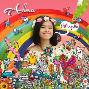 ดาวน์โหลดและฟังเพลง Pelangiku พร้อมเนื้อเพลงจาก Adna