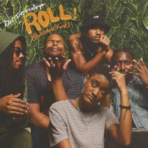 ดาวน์โหลดและฟังเพลง Roll (Burbank Funk) พร้อมเนื้อเพลงจาก The Internet