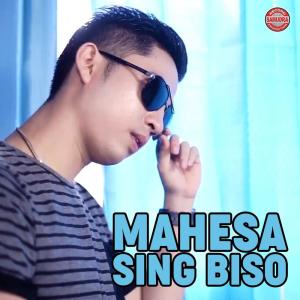 收聽Mahesa的Kedongsang Dongsang歌詞歌曲
