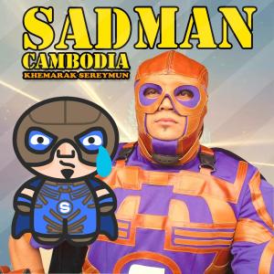 Listen to Sad Man song with lyrics from Khemarak Sereymun