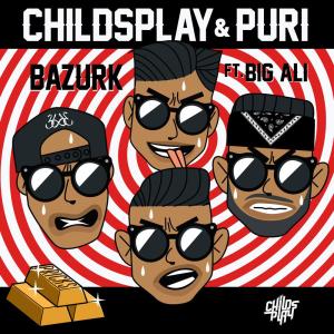 收聽Childsplay的BAZURK (Explicit)歌詞歌曲