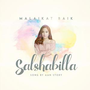 Listen to Malaikat Baik song with lyrics from Salsabhilla