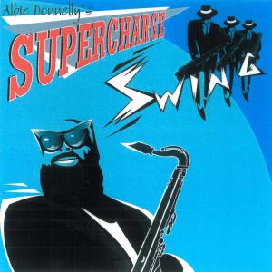 收聽Albie Donnelly's Supercharge的Swing Brother Swing歌詞歌曲