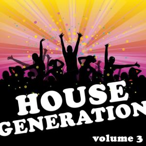 House Generation, Vol. 3 dari Various Artists