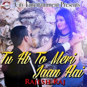 收听Rajesh Raj的Teri Aakhen Tera Kajal歌词歌曲