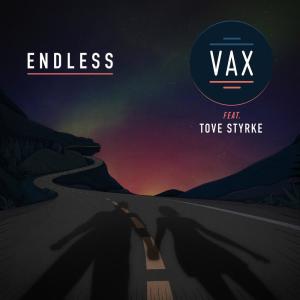 ดาวน์โหลดและฟังเพลง Endless พร้อมเนื้อเพลงจาก Vax