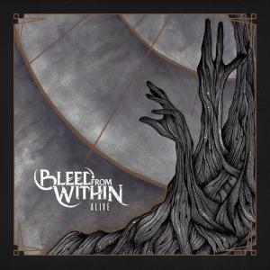 收聽Bleed From Within的Alive歌詞歌曲