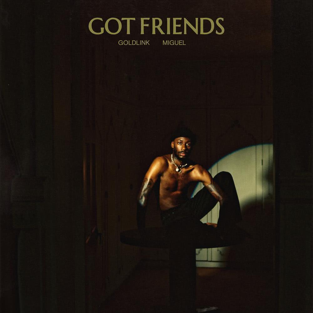 Got Friends (Explicit)