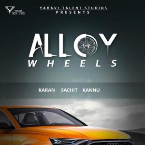 Listen to Alloy Wheels song with lyrics from Karan