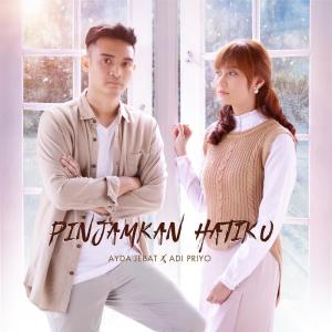 收聽Ayda Jebat的Pinjamkan Hatiku歌詞歌曲
