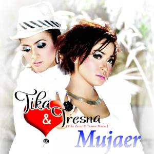 收聽Tika的Mujaer歌詞歌曲