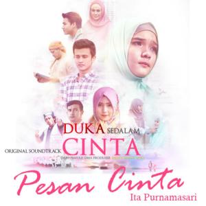 Dengarkan Pesan Cinta (From "Duka Sedalam Cinta") lagu dari Ita Purnamasari dengan lirik