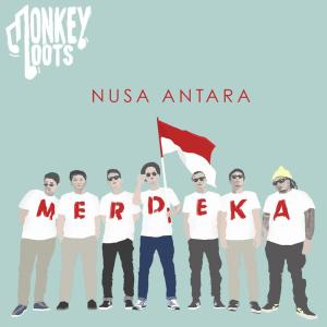 ดาวน์โหลดและฟังเพลง Nusa Antara พร้อมเนื้อเพลงจาก Monkey Boots