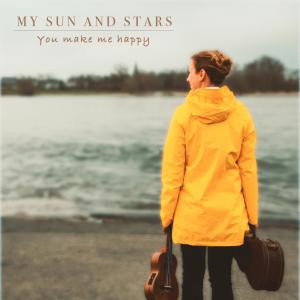 Listen to You Make Me Happy song with lyrics from My Sun