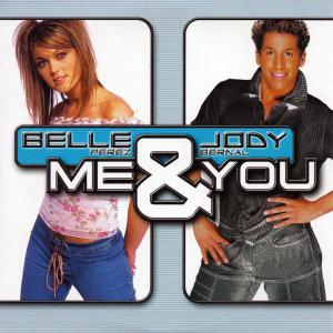 ดาวน์โหลดและฟังเพลง Me & You (Radio Edit) พร้อมเนื้อเพลงจาก Belle Perez