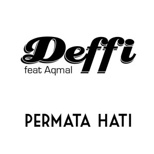Album Permata Hati from Deffi
