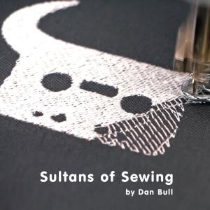Listen to Sultans of Sewing (其他) song with lyrics from Dan Bull