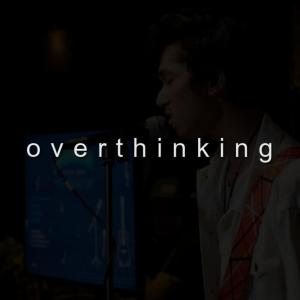 Dengarkan Overthinking lagu dari Adri dengan lirik