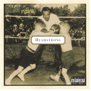 收聽Headstrong的I Am For Real歌詞歌曲