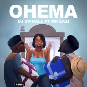 收听DJ Spinall的Ohema歌词歌曲
