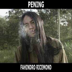 Dengarkan Pening lagu dari Fahindro Ricemond dengan lirik