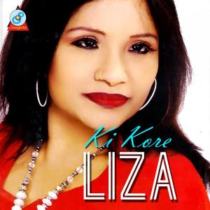 Listen to Ki Kore Boli song with lyrics from Liza