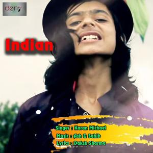 ดาวน์โหลดและฟังเพลง Indian พร้อมเนื้อเพลงจาก Karan Michael