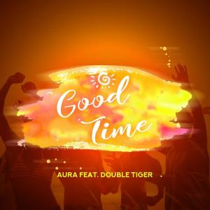 收聽AURA的Good Time歌詞歌曲