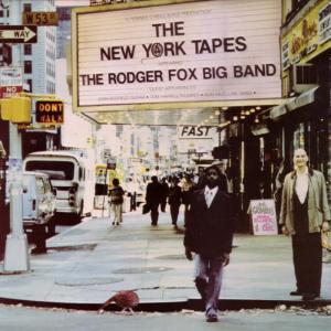 The Rodger Fox Big Band的专辑The New York Tapes