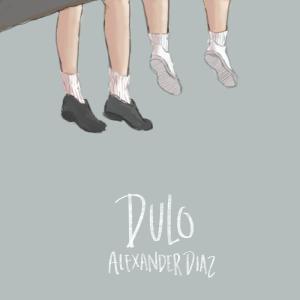 ดาวน์โหลดและฟังเพลง Dulo พร้อมเนื้อเพลงจาก Alexander Díaz