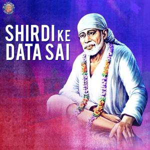 Album Shirdi Ke Data Sai from Dhananjay Mhaskar