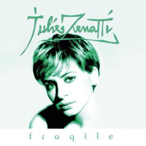 收聽Julie Zenatti的Fragile歌詞歌曲