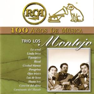 Los Montejo的專輯RCA 100 Años de Música