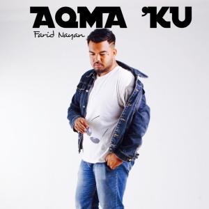 Album Aqmaku from Farid Nayan