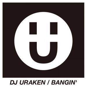 收听DJ Uraken的Bangin'歌词歌曲