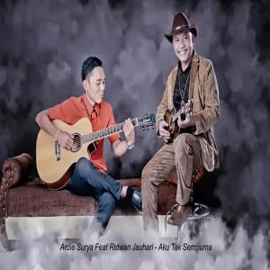 ดาวน์โหลดและฟังเพลง Aku Tak Sempurna พร้อมเนื้อเพลงจาก Ardie Surya