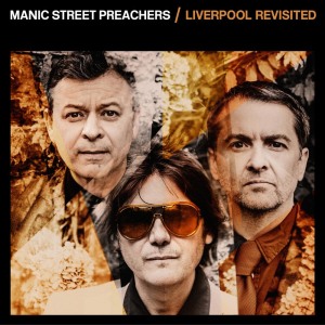 ดาวน์โหลดและฟังเพลง Liverpool Revisited พร้อมเนื้อเพลงจาก Manic Street Preachers