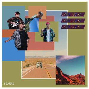 收聽8Garad的Let's Get It歌詞歌曲
