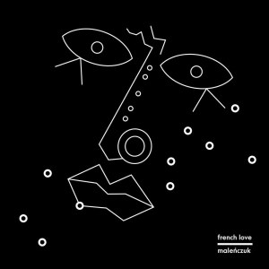 收聽Maciej Malenczuk的French Love歌詞歌曲