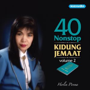 Herlin Pirena的专辑40 Nonstop Kidung Jemaat, Vol. 2