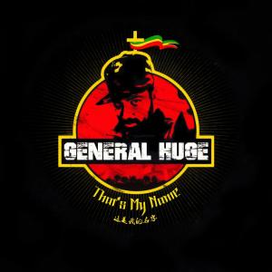 收聽General Huge的中國雷鬼big Up歌詞歌曲